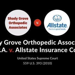 Shady grove orthopedic v. allstate